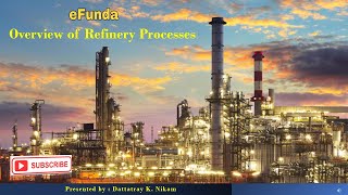 Overview of Refinery Processes [upl. by Bertrand]