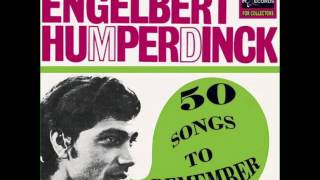 Engelbert Humperdinck  41 Sweetheart [upl. by Arbed115]