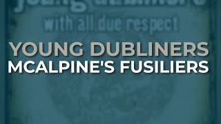 Young Dubliners  McAlpines Fusiliers Official Audio [upl. by Nyletac]