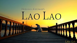 Lao Lao  Official Music Video Release [upl. by Winograd]