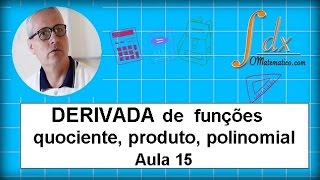 Grings  Derivada de funções quociente produto polinomial  Aula 15 [upl. by Knowle901]