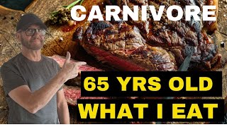 WHAT I EAT AS A 65 YEAR OLD CARNIVORE [upl. by Alexia]