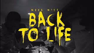 Meek Mill  BACK TO LIFE unreleased song dropping Friday Official Unreleased Musicviral video [upl. by Adnirb]