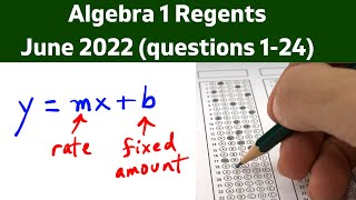 Algebra 1 Regents  June 2022 questions 1  24 [upl. by Hannaj]