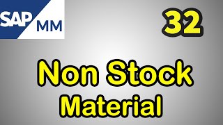 32 SAP MM Free Course Non Stock Material In SAP MM [upl. by Langelo394]