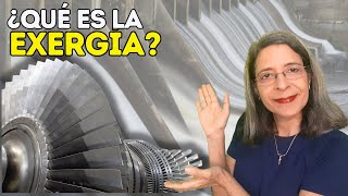 Entendiendo la Exergía Un Enfoque Ingenieril [upl. by Teriann]