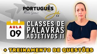 PORTUGUÊS JÁ  AULA 09  MORFOLOGIA  CLASSES DE PALAVRAS  ADJETIVOS II [upl. by Marten]