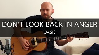 Dont look back in anger Oasis  Fingerstyle Acoustic Guitar Solo Cover [upl. by Nivla881]