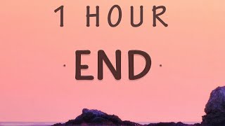 1 HOUR 🕐  EMM  END Lyrics [upl. by Gisser]