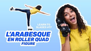 Tuto Roller 17 Figure skating  lArabesque [upl. by Cherida]