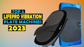 Discover the Top 5 Best Lifepro Vibration Plate Machines of 2023  A Comprehensive Guide [upl. by Babita]