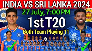 India vs Sri Lanka 1st T20 Match 2024  India vs Sri Lanka 1st T20 Playing 11  Ind vs Sl Playing 11 [upl. by Ileana856]