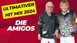 Der Ultimative Amigos Hit Mix 2024 [upl. by Inger]