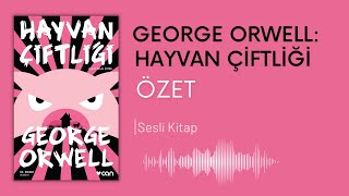 George Orwell Hayvan Çiftliği Özet  Podcast [upl. by Tebzil]