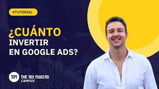 ¿Cuanto debo INVERTIR en Google Ads  Para profesionales [upl. by Adnarem]