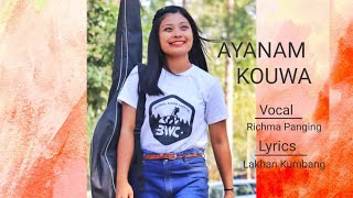 Ayanam KouwaLyrics  Richma Panging  Miri Wood  MiriWoodLyrics [upl. by Press667]