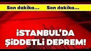 İSTANBULDA KÖTÜ ŞİDDETLİ DEPREM OLDU [upl. by Elda]