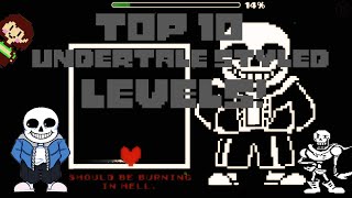 Geometry Dash  Top 10 Undertale Levels in Geometry Dash 20 [upl. by Demah243]