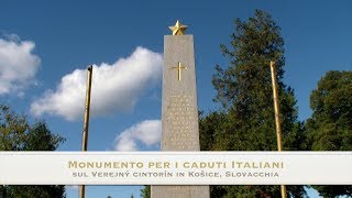 Monumento per i caduti Italiani sul Verejny cintorin in Kosice Slovacchia 2017 [upl. by Krahling]