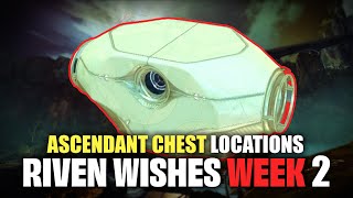 ASCENDANT CHEST LOCATIONS With timestamps Riven wishes WEEK 2 [upl. by Hsoj830]