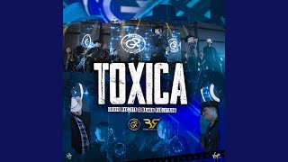 Toxica [upl. by Ainsley]