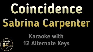 Sabrina Carpenter  Coincidence Karaoke Instrumental Lower Higher Male amp Original Key [upl. by Aro]