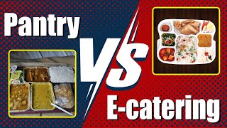 Ecatering vs Pantry Food in Trains  RailRestro  Online Food Delivery App in Trains 🚂 🍜 [upl. by Atinaj]