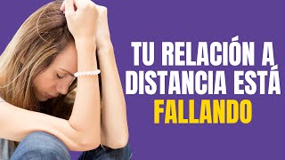 10 Señales de que Tu Relación a Distancia Está en Problemas y Cómo Solucionarlo [upl. by Novahs]