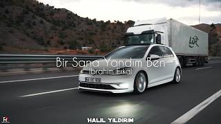 İbrahim Erkal – İnsafsız  Bir Sana Yandım Ben  Halil Yıldırım Remix  UlusMusic [upl. by Peppard784]