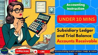 Subsidiary Ledger and Trial Balance Accounts Receivable [upl. by Elon]