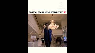 PAKISTANI DRAMA GIVING KOREAN WIBES ❤️ [upl. by Odracer362]