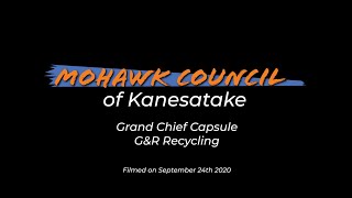 Mohawk Council of Kanesatake  GampR Recycling Sept 24th 2020 [upl. by Hoppe571]