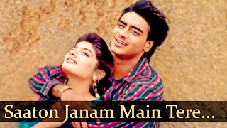 Saaton Janam Main Tere  Song by Alka Yagnik and Kumar Sanu [upl. by Yeslaehc]