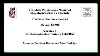 Práctica 3 Estetoscopio electrónico y LabVIEW [upl. by Colin]