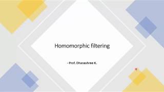 Homomorphic Filter [upl. by Bitthia822]