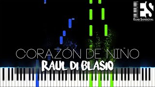 Corazón de Niño  Raul Di Blasio Piano Tutorial  Eliab Sandoval [upl. by Anaujahs27]