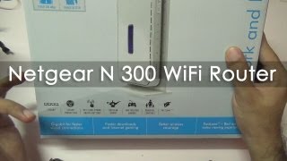 Netgear N300 WiFi Router Unboxing [upl. by Hazmah437]