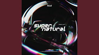 ACE 에이스 Supernatural Midtempo Remix Official Audio [upl. by Ryan]