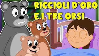 Riccioli d’oro e i Tre Orsi  Cartoni Animati  Favole Per Bambini Italiane [upl. by Aerehs712]