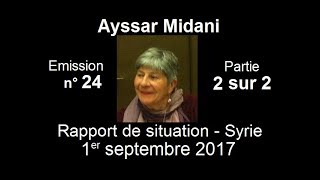 Ayssar Midani SitRep Syrie n°24  1er sept 2017 partie 2 sur 2 [upl. by Farland353]