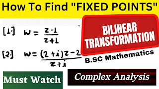 Fixed Point of a Bilinear Transformation  Complex Analysis Bilinear Transformation [upl. by Noiz]