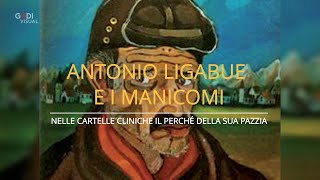 Pittura Antonio Ligabue in manicomio svelate le sue cartelle cliniche [upl. by Mihar]