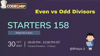 Even vs Odd Divisors  Codechef Starters 158 solution C  BhaiyaJiDSA [upl. by Griffy]