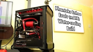 Phanteks Enthoo Evolv mATX Watercooling Build [upl. by Eylatan49]