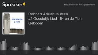 2 Geestelijk Lied 164 en de Tien Geboden [upl. by Barsky821]