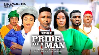 PRIDE OF A MAN SEASON 13 LUCHY DONALDS ONNY MICHEAL NEW MOVIE2024 LATEST NIGERIAN NOLLYWOOD MOVIE [upl. by Nhguavahs184]