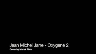 Oxygene 2 [upl. by Black]