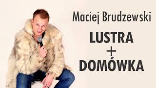 Maciej Brudzewski StandUp Lustra Domówka [upl. by Tollmann]