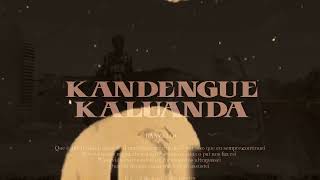 SÉKETXE  KANDENGUE KALUANDA [upl. by Ynned]