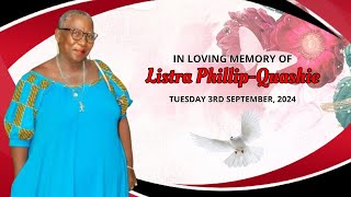 The Funeral Service of the Late Listra PhillipQuashie [upl. by Dulcinea605]